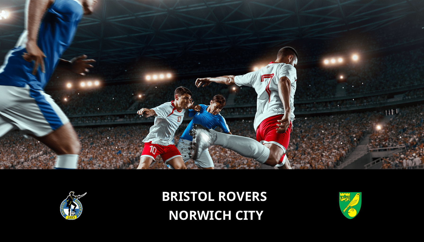 Pronostic Bristol Rovers VS Norwich City du 17/01/2024 Analyse de la rencontre